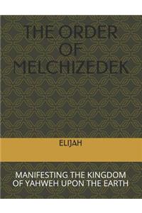 The Order of Melchizedek