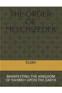 The Order of Melchizedek