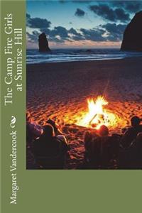 The Camp Fire Girls at Sunrise Hill