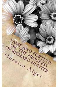 Fame and Fortune or, The Progress of Richard Hunter
