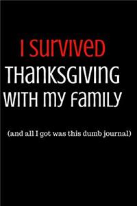 I Survived Thanksgiving with My Family (and All I Got Was This Dumb Journal)