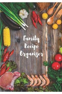 Our Family Recipe Organizer - Make Your Own Cookbook