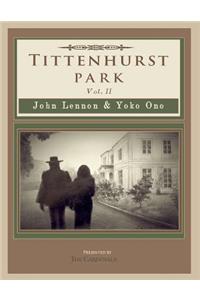 Tittenhurst Park: John Lennon & Yoko Ono