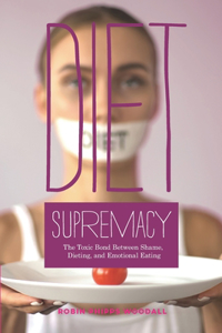 Diet Supremacy