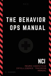Behavior Operations Manual: Neuro-Cognitive Intelligence