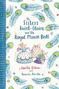 Sisters Saint-Claire and the Royal Mouse Ball