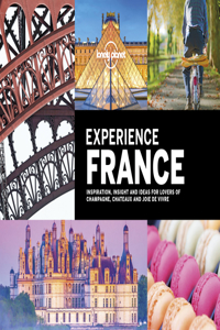 Lonely Planet Experience France 1