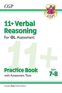 New 11+ GL Verbal Reasoning Practice Book & Assessment Tests - Ages 7-8 (with Online Edition)