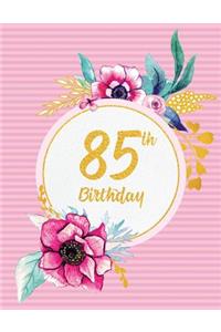85th Birthday
