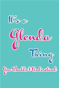 It's a Glenda Thing You Wouldn't Understand