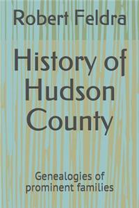 History of Hudson County: Genealogies of Prominent Families