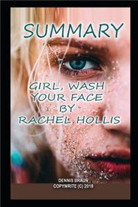 Summary Girl, Wash Your Face by Rachel Hollis