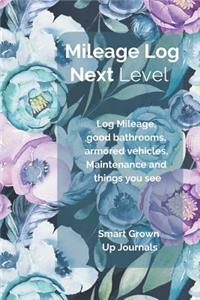 Next Level Mileage Log