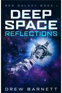 Deep Space Reflections (Short Story)