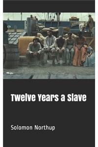 Twelve Years a Slave