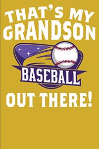 That's My Grandson Out There