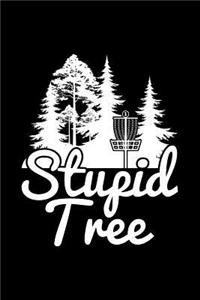 Stupid Tree