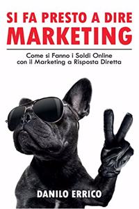 Si fa Presto a dire Marketing