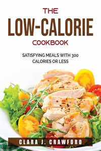 The Low-Calorie Cookbook