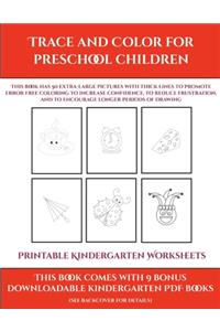 Printable Kindergarten Worksheets (Trace and Color for preschool children)