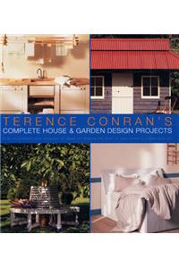 Terence Conran's Complete House and Garden Design Projects
