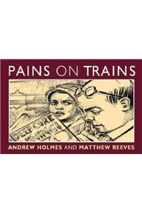Pains on Trains