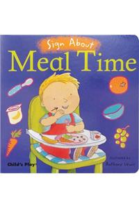 Meal Time: American Sign Language (Sign About)