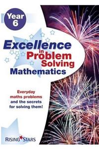 Excellence in Problem Solving in Mathematics Year 6