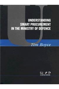 Understanding Smart Procurement in the Ministry of Defence