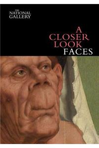 A Closer Look: Faces