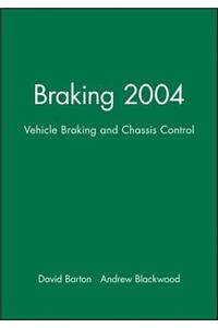 Braking 2004