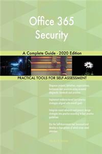 Office 365 Security A Complete Guide - 2020 Edition