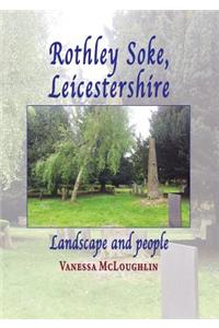 Rothley Soke, Leicesterhire