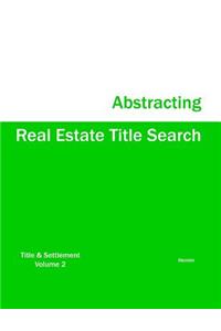 Real Estate Title Search Abstracting
