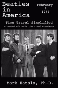 Beatles in America - February 9, 1964 - Time Travel Simplified