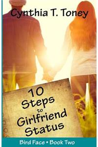 10 Steps to Girlfriend Status