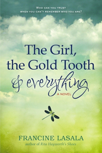 The Girl, the Gold Tooth, and Everything