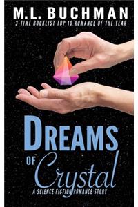 Dreams of Crystal