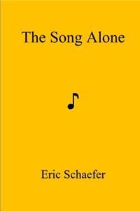 The Song Alone