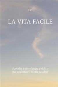 La Vita Facile