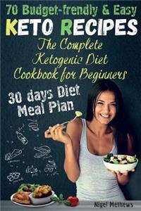 Complete Ketogenic Diet Cookbook for Beginners
