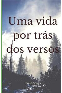 Uma Vida Por Trï¿½s DOS Versos