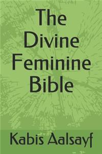 The Divine Feminine Bible