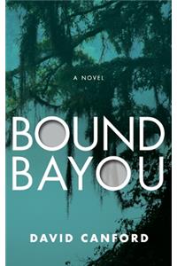 Bound Bayou