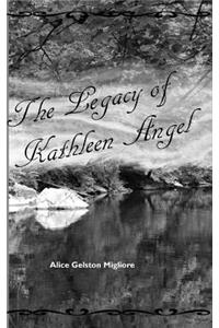 The Legacy of Kathleen Angel