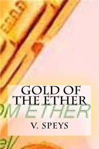 Gold of the Ether