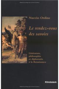 Le Rendez-Vous Des Savoirs