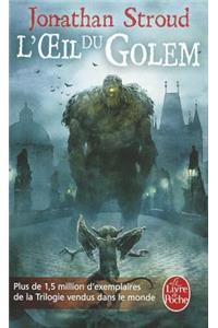 L'Oeil Du Golem (La Trilogie de Bartiméus, Tome 2)