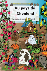 Au pays de Chonland, La guerre des rois