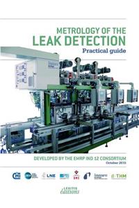 Metrology of the leak detection Practical guide